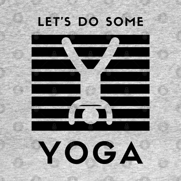 lets do some yoga (black print) by the gulayfather